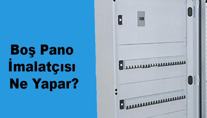 Boş Pano İmalatçısı Ne Yapar?